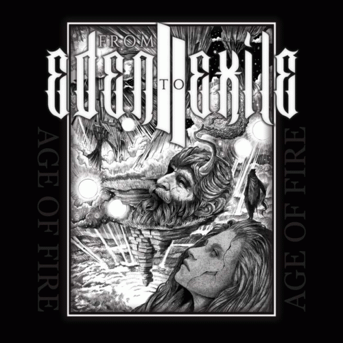 From Eden To Exile : Age of Fire